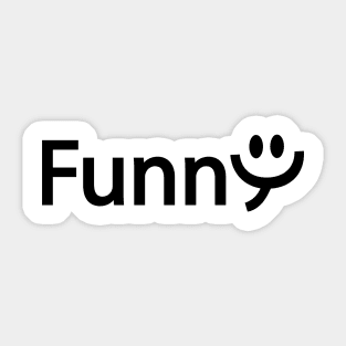 Funny being funny artistic design Sticker